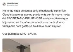 Hoy en d&iacute;a solo compran casa los influencers