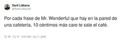 Mientras haya tontos que lo paguen...