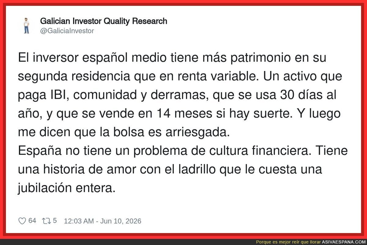 Lo de la segunda vivienda no era tan buena idea