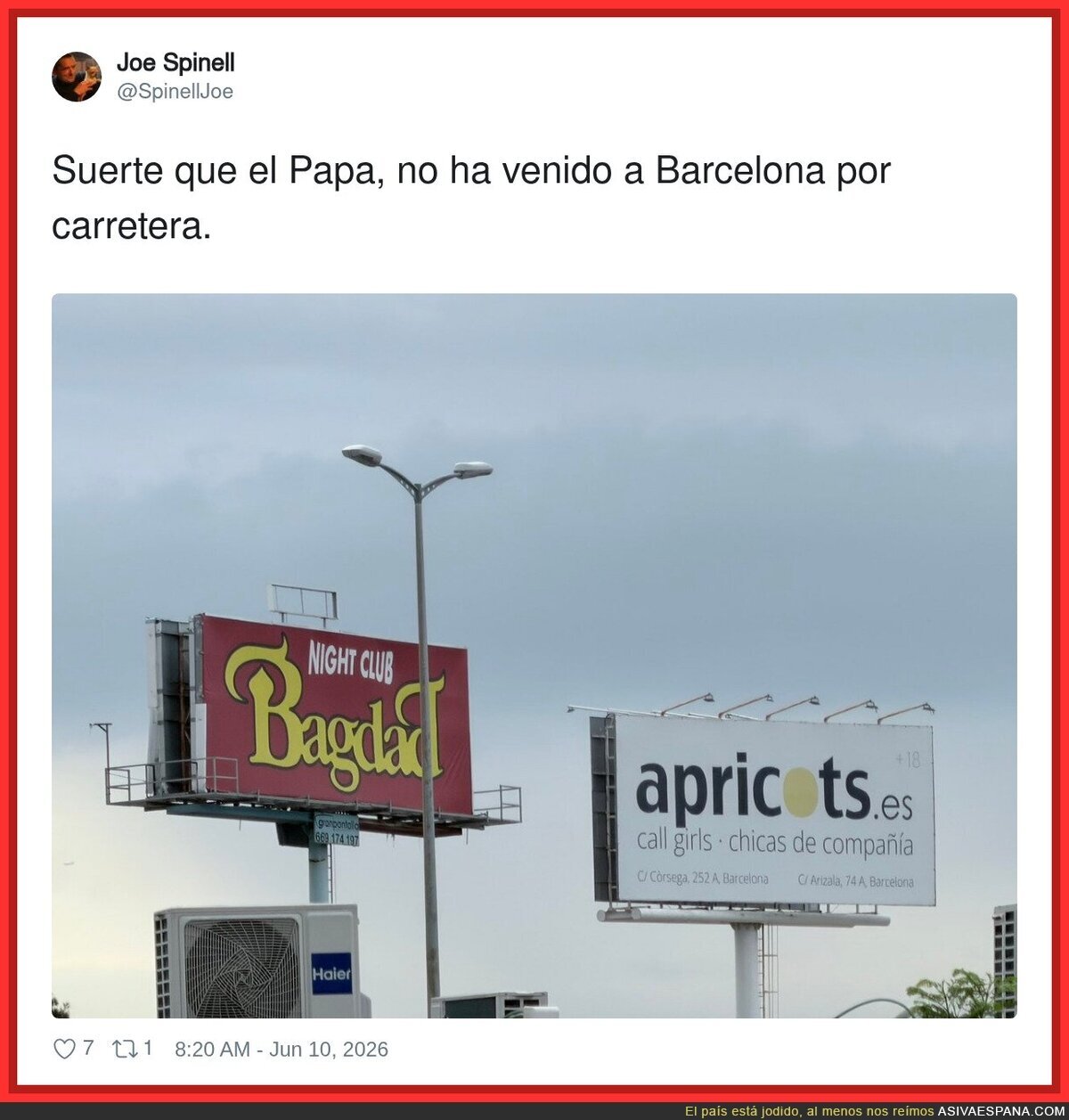 El Papa viendo publicidad de prost&iacute;bulos por la autopista: "vaya, parece que Barcelona se ha modernizado"