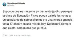 Lleva mucha raz&oacute;n, de esta forma los patosos nunca podr&aacute;n acceder a notas altas