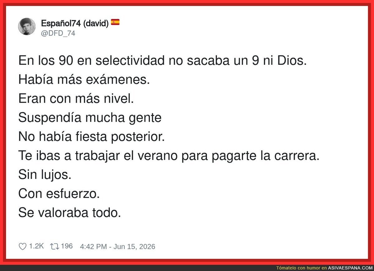 En los 90 la selectividad era otro rollo