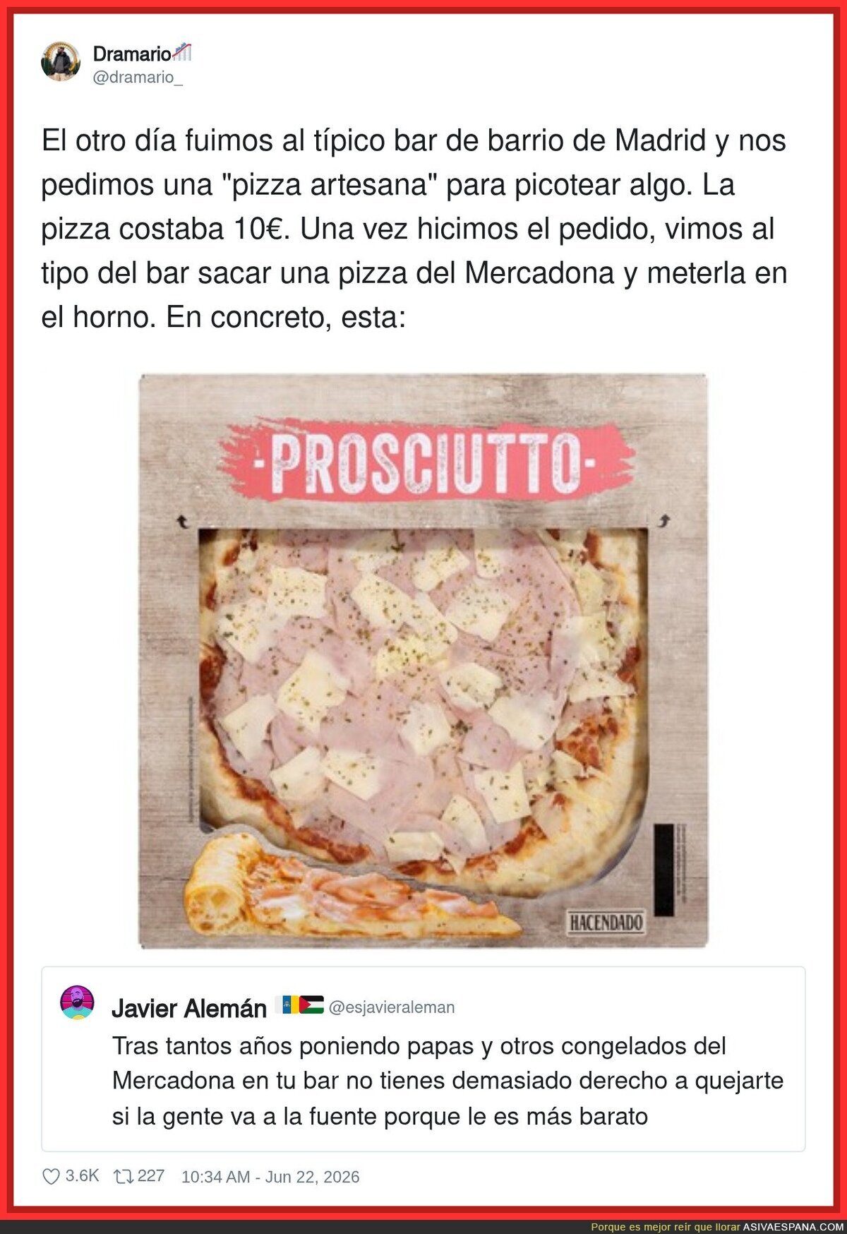10&euro; por pizza artesana que resulta ser jam&oacute;n del Mercadona calentado, la estafa maestra del barrio
