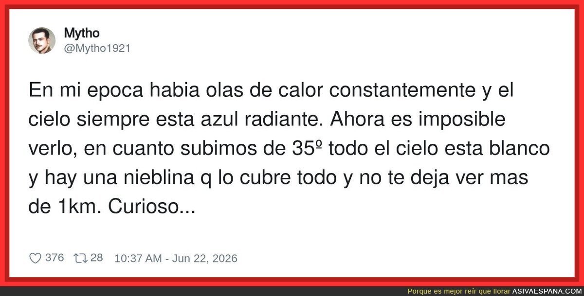 Vaya, resulta que el cambio clim&aacute;tico es real y no solo una conspiraci&oacute;n de los meteor&oacute;logos para vendernos paraguas