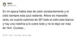 Vaya, resulta que el cambio clim&aacute;tico es real y no solo una conspiraci&oacute;n de los meteor&oacute;logos para vendernos paraguas