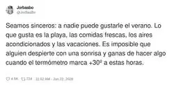 A nadie puede gustarle el verano