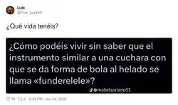 Yo viviendo en la ignorancia mientras alguien descubre que la cuchara de helado tiene nombre