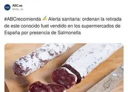 Cuando te enteras de que la Salmonella estaba en oferta