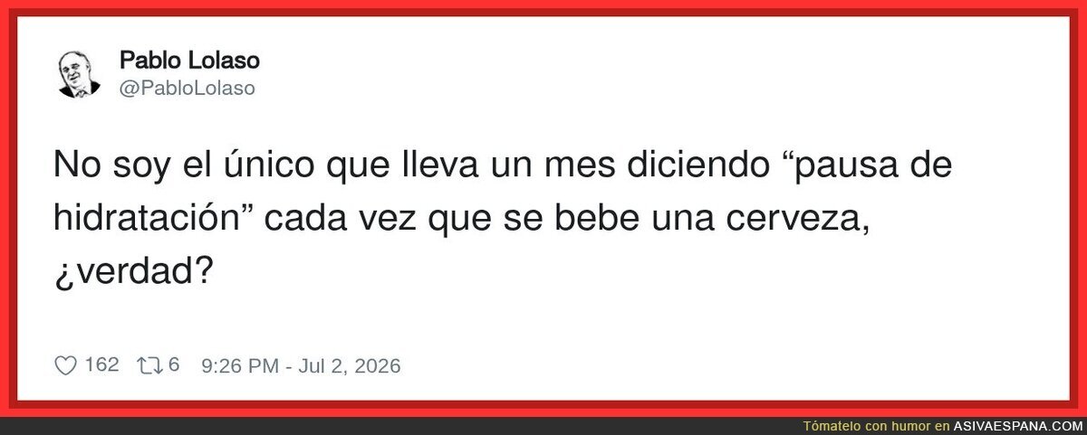 Claro que no, t&uacute; eres el &uacute;nico que hace eso... bueno, y otros 500.000 m&aacute;s
