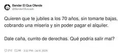 La vida te pide que seas jubilado sin ser jubilado, b&aacute;sicamente