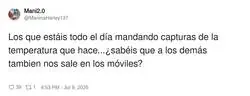 Ah s&iacute;, claro, como si fu&eacute;ramos meteor&oacute;logos y no tuvi&eacute;ramos nada m&aacute;s que hacer