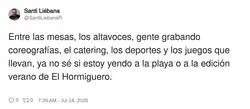 Ya no s&eacute; si estoy en verano o en un plat&oacute; de televisi&oacute;n