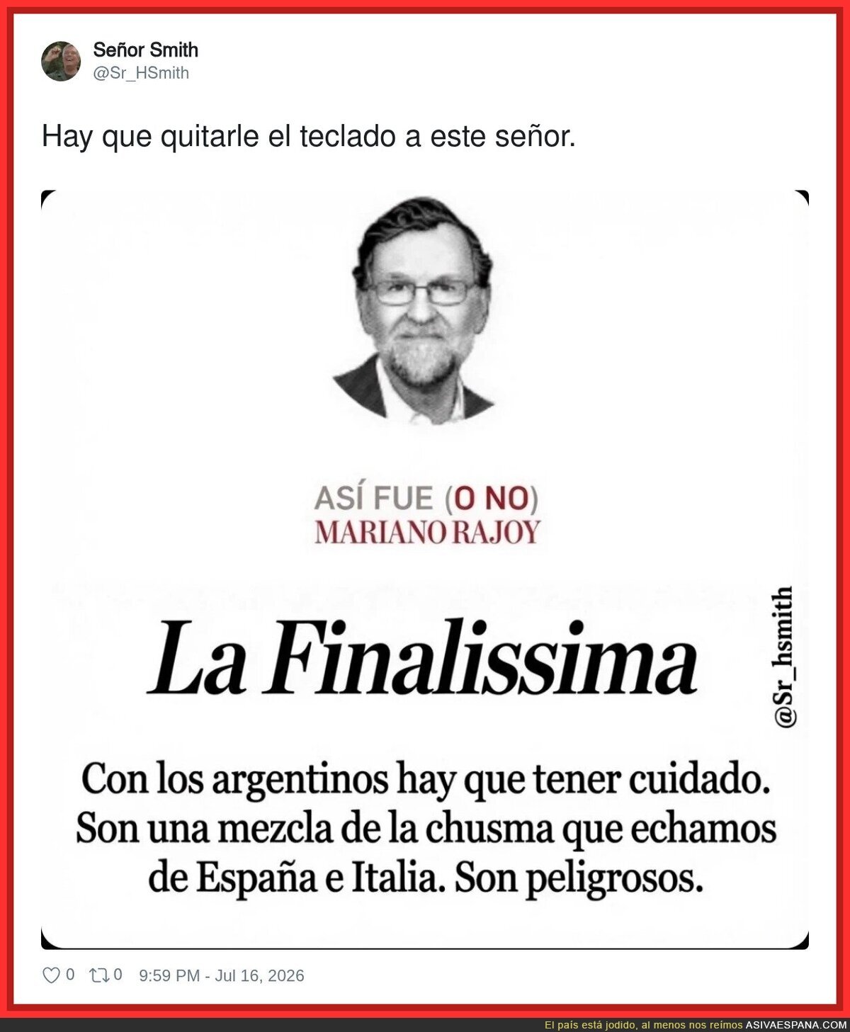 No es suyo, pero podría