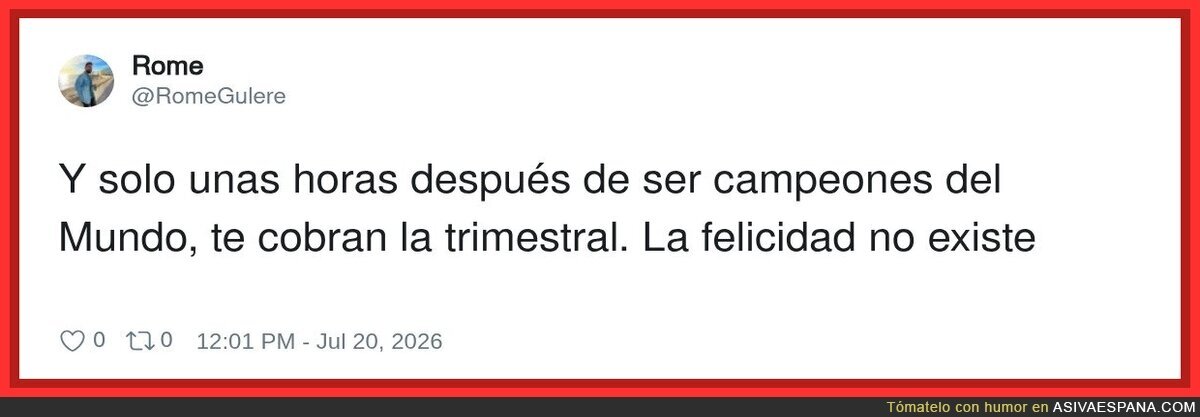 Campeones del mundo pero ni para pagar el alquiler, que cosas