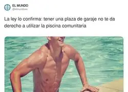 La ley: te compras un garaje. Tambi&eacute;n: la piscina es para todos