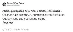 Hubiese estado curioso