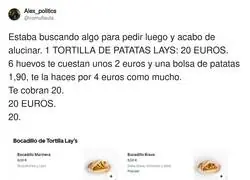 He ido a pedir una tortilla de patatas y me han vendido aire por 20 euros