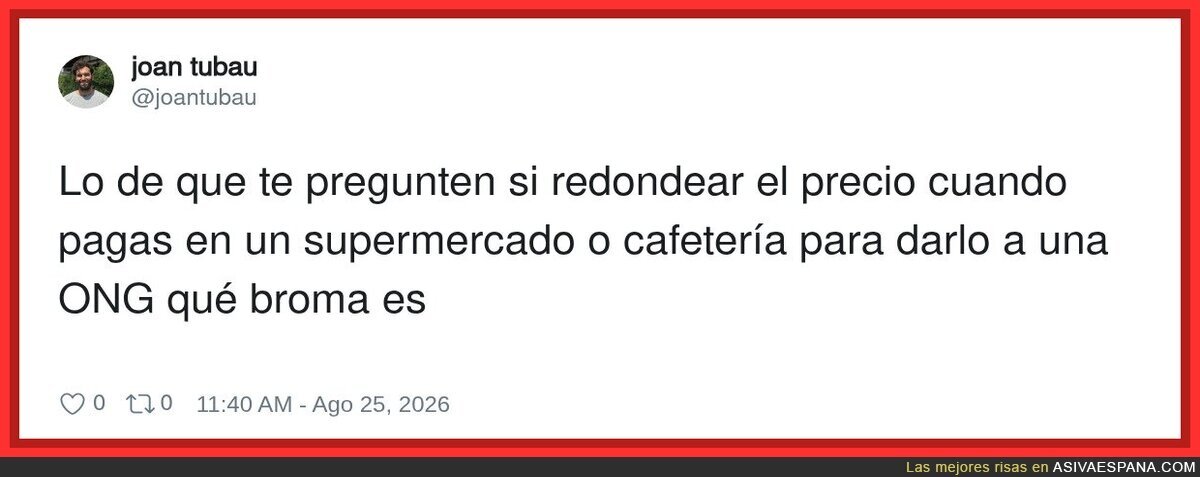 Y luego te sorprende que la ONG tenga m&aacute;s pasta que t&uacute;