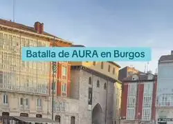 Batalla de AURA en Burgos, ya ni en el norte se libran