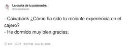 Yo solo voy a los cajeros a dormir