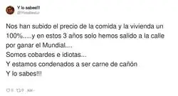 Nos arruinaron la econom&iacute;a pero al menos tenemos una copa, as&iacute; que todo arreglado