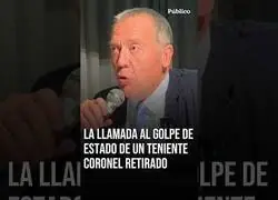 Llamando al golpe de Estado. Se sienten intocables y est&aacute;n envalentonados