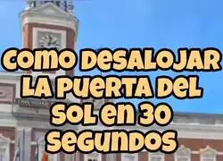 C&oacute;mo desalojar la Puerta del Sol en 30 segundos:
