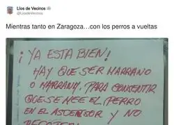 Comunidad de vecinos de Zaragoza: m&aacute;s tensi&oacute;n en un cartel del ascensor que en todo el Congreso
