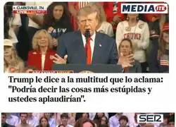 Trump: &laquo;Podr&iacute;a decir las cosas m&aacute;s est&uacute;pidas y ustedes aplaudir&iacute;an&raquo;. Mientras tanto, en Espa&ntilde;a, Ayuso recogiendo el guante: