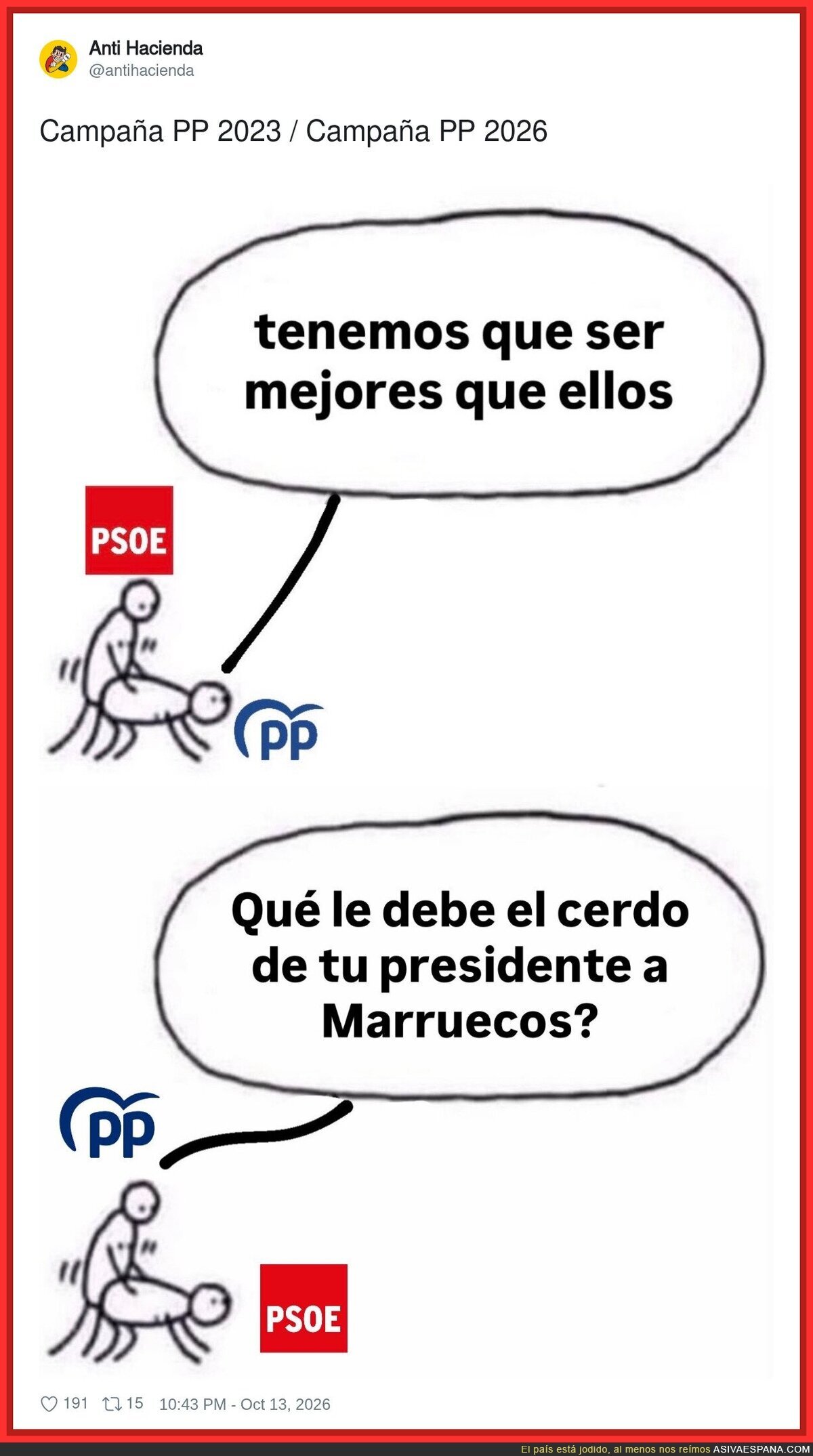 Campaña del PP 2023 vs 2026: de «tenemos que ser mejores que ellos» a llamar cerdo al presidente en tres años