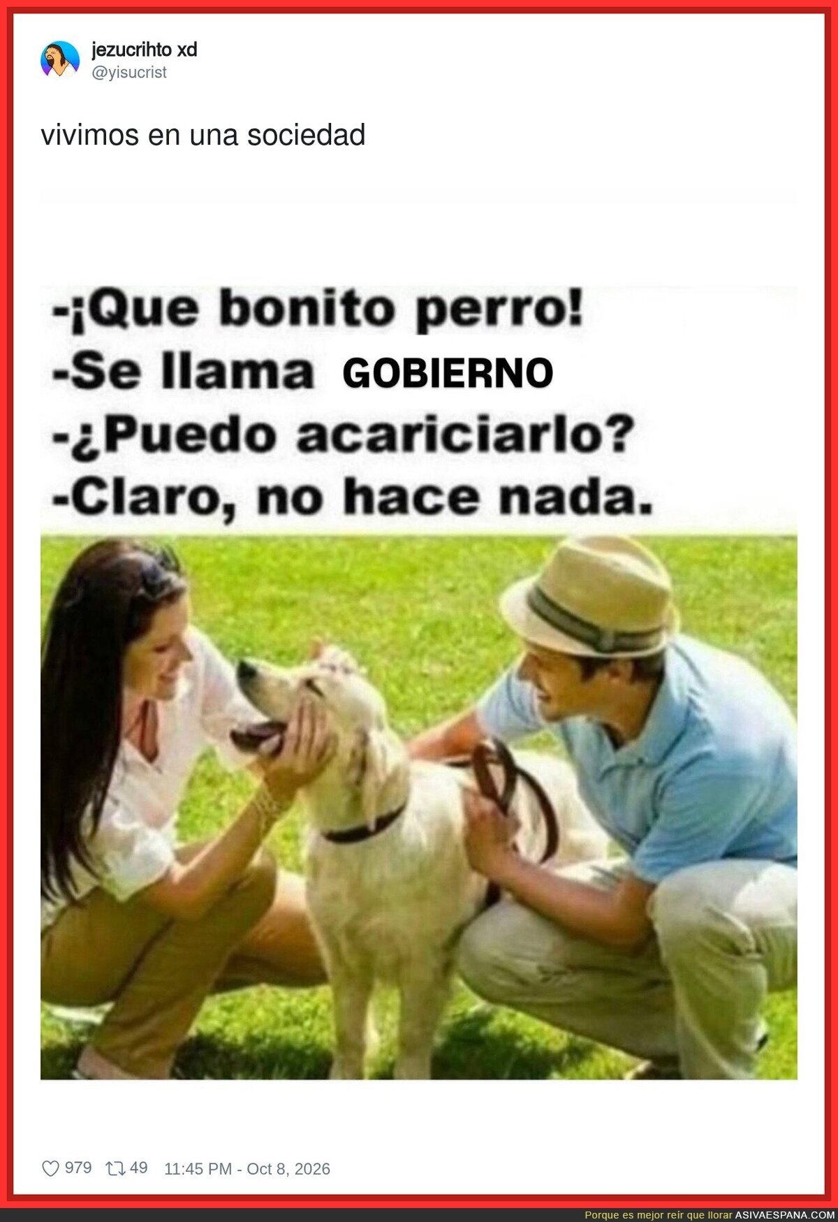 &laquo;&iquest;Muerde?&raquo; &laquo;Tranquilo, se llama Gobierno, no hace nada&raquo;: el perro m&aacute;s fiel a la realidad espa&ntilde;ola