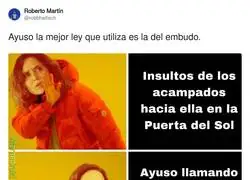 Ayuso y la ley del embudo: que le insulten los acampados de Sol, intolerable; llamarles vagos y terroristas, libertad de expresi&oacute;n