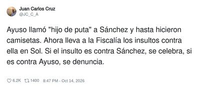 Ayuso llama hijo de puta a S&aacute;nchez y hasta hacen camisetas; le gritan a ella en Sol y va a la Fiscal&iacute;a: la libertad de expresi&oacute;n, solo en una direcci&oacute;n