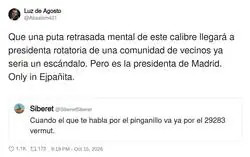 Que una puta retrasada mental de este calibre llegar&aacute; a presidenta rotatoria de una comunidad de vecinos ya seria un esc&aacute;ndalo. Pero es la presidenta de Madrid. 

Only in Ejpa&ntilde;ita.