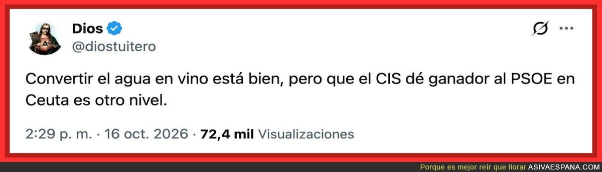 Convertir el agua en vino est&aacute; bien, pero que el CIS d&eacute; ganador al PSOE en Ceuta ya es nivel Vaticano