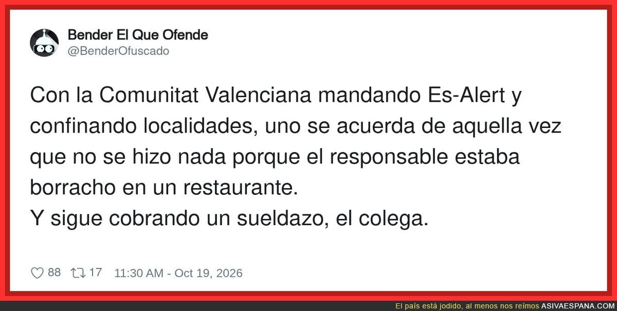 Valencia manda Es-Alert por todo y medio pueblo recuerda cuando la alerta lleg&oacute; tarde porque el president estaba de sobremesa
