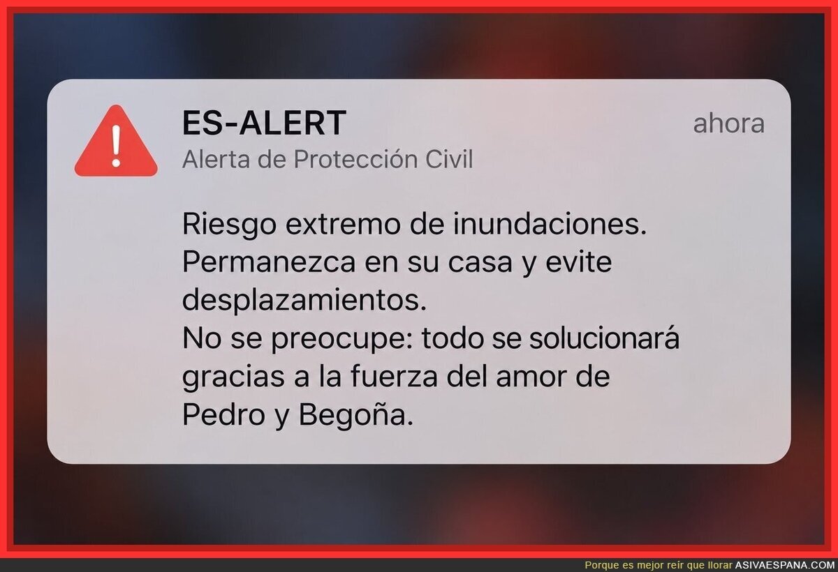Protecci&oacute;n Civil actualiza el protocolo antiDANA: qu&eacute;dese en casa, no se desplace y conf&iacute;e en el amor de Pedro y Bego&ntilde;a