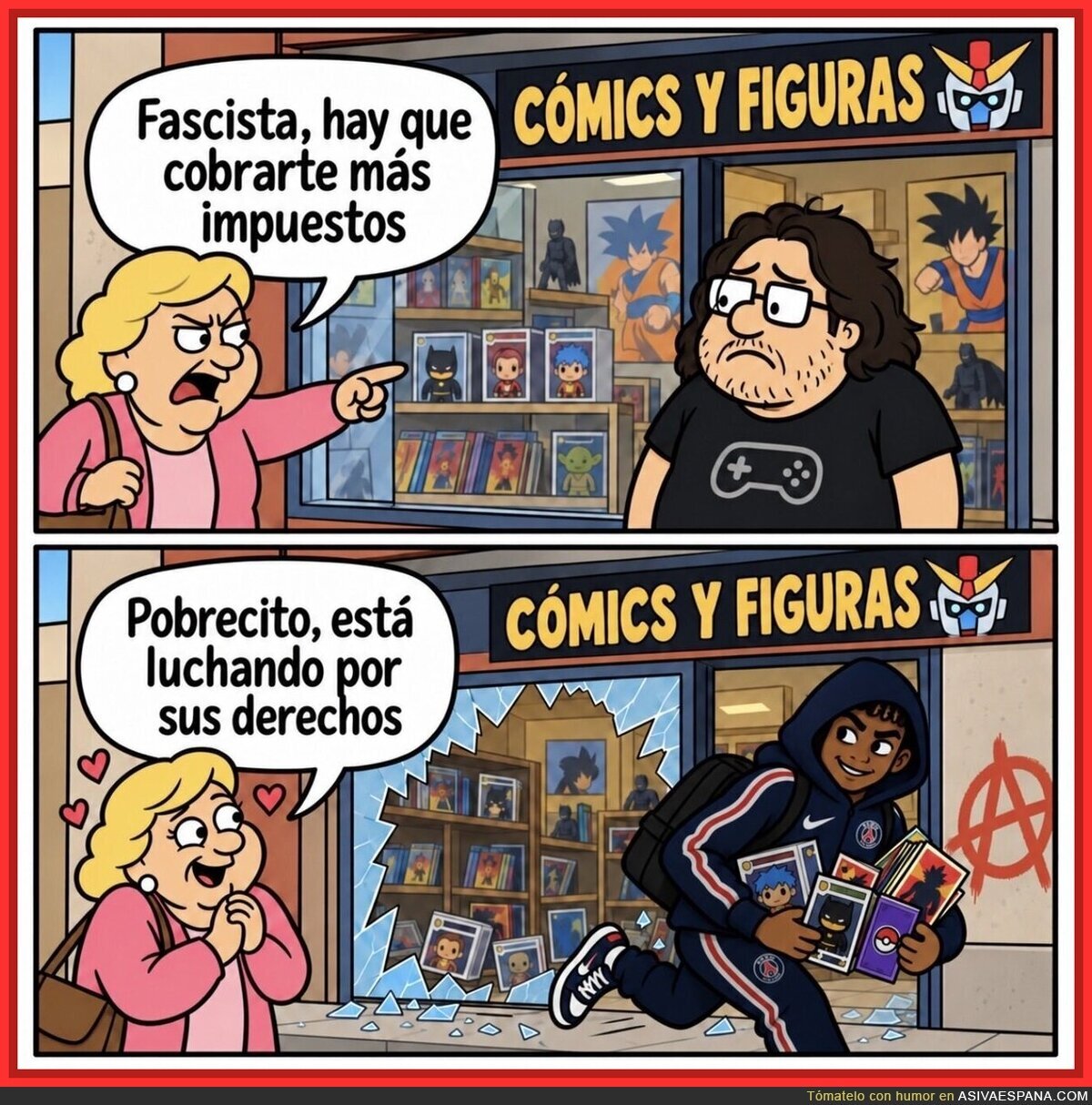 Doble rasero de manual: al tendero se le exprime a impuestos y al saqueador se le comprende la lucha