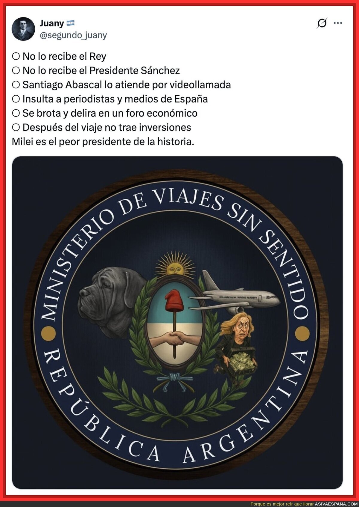 Milei se va de Espa&ntilde;a sin Rey, sin S&aacute;nchez y con el escudo oficial del Ministerio de Viajes Sin Sentido