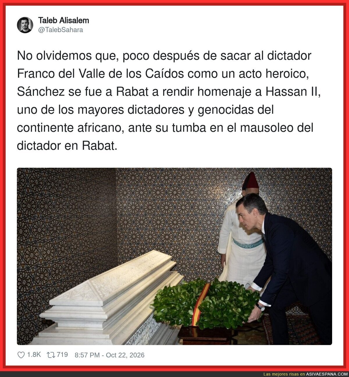 Sánchez saca a Franco del Valle y luego lleva flores a Hassan II: el antifranquismo tiene sucursal en Rabat