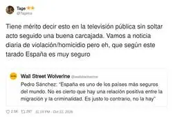 S&aacute;nchez asegura que Espa&ntilde;a es de los pa&iacute;ses m&aacute;s seguros del mundo, sobre todo si no ves el telediario