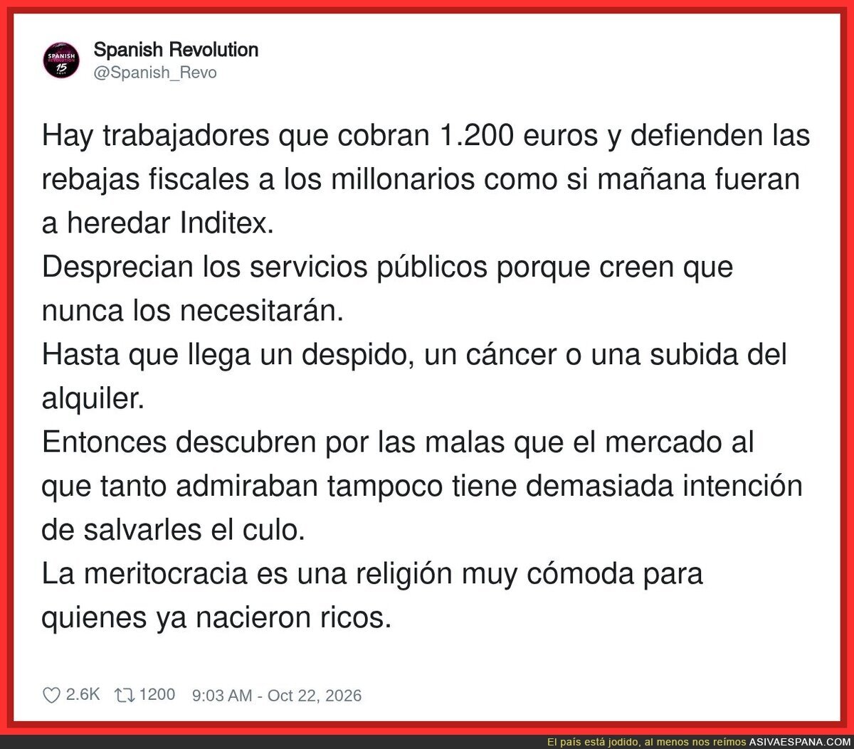 Meritocracia a la espa&ntilde;ola: el obrero de 1.200 euros defendiendo la herencia de Amancio como si le tocara una tienda
