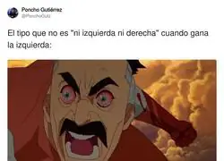 El wey que no es "ni izquierda ni derecha" cuando gana la izquierda: