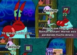 Rocksteady, por favor...