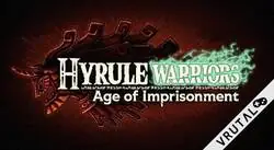 Nintendo sigue nutriendo el canon con el anuncio de Hyrule Warriors: Age of Imprisonment