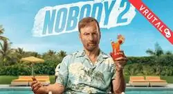 NOBODY 2 ya tiene trailer y fecha de estreno
