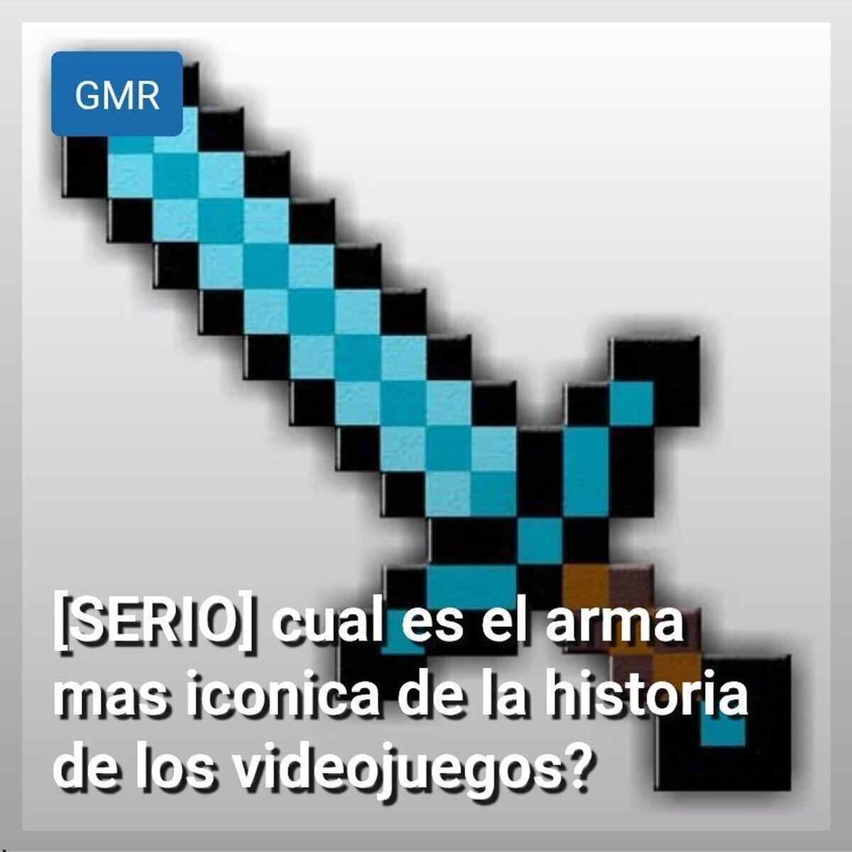 No se me ocurre otra que la espada maestra