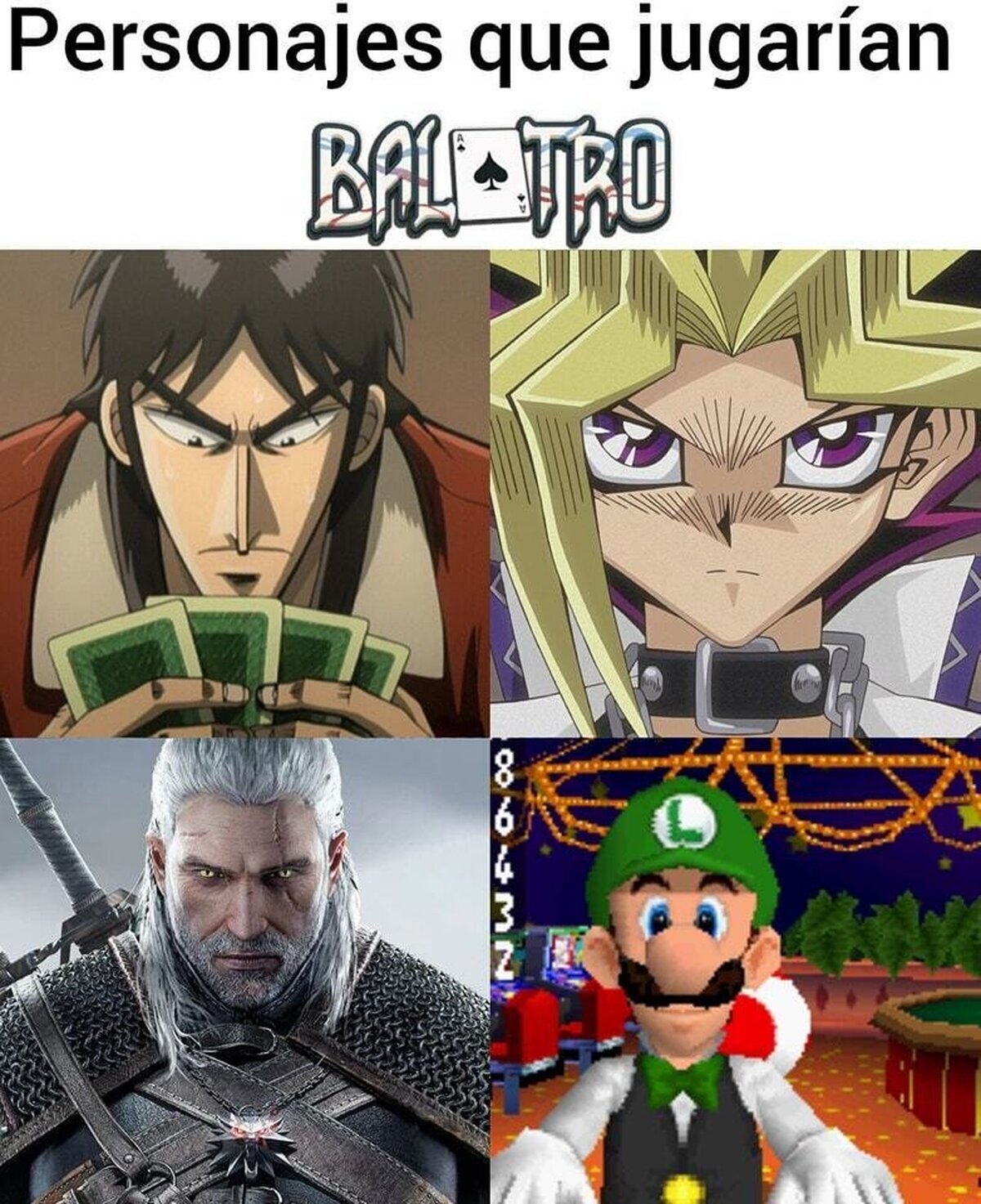 Serían expertos en Balatr