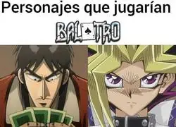 Ser&iacute;an expertos en Balatr