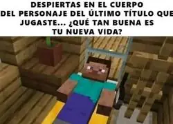 En el cuerpo del &uacute;ltimo personaje que controlaste